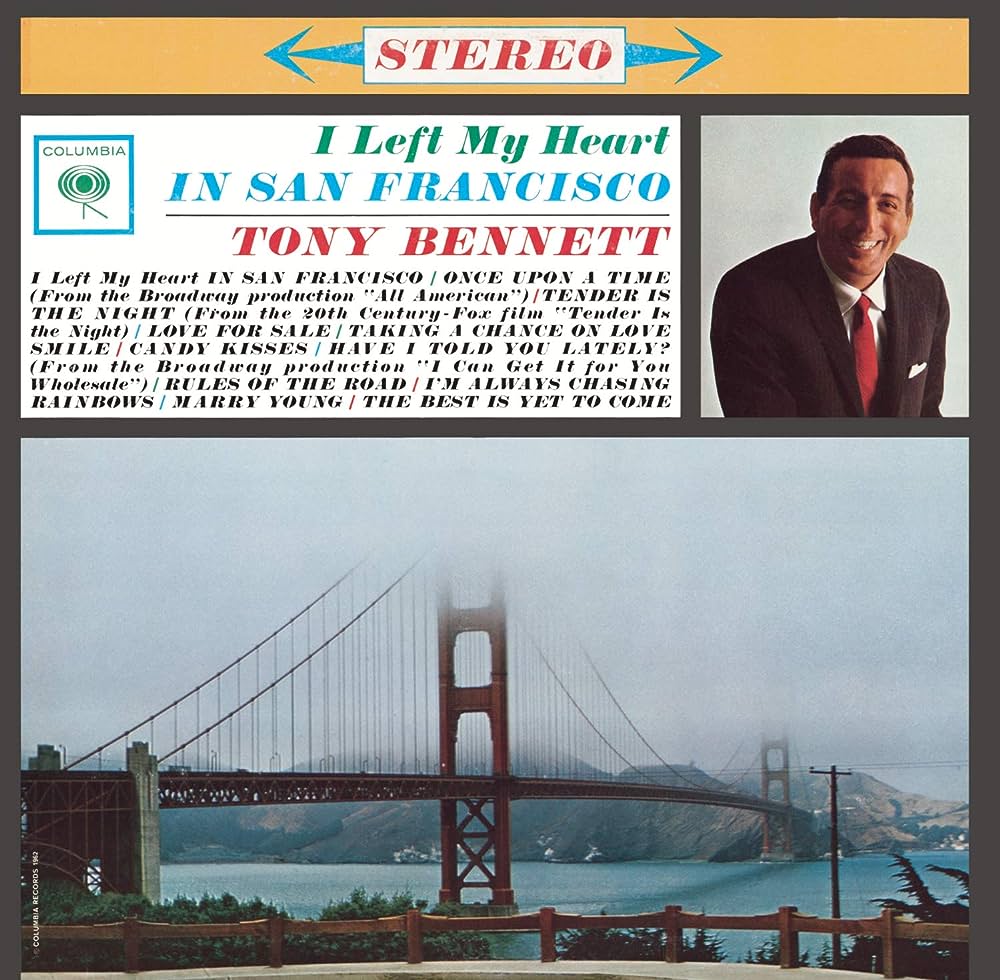 3. 토니 베넷의 출세작이자 그의 커리어를 대표하는 명곡 I Left My Heart In San Fransisco 가 담긴 1962년도 동명 타이틀 앨범..jpg