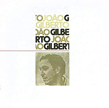 Joao Gilberto (Polydor/1973 Recorded 1973)
