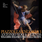 안토니오 유 Antonio Yoo &amp; Friends	 [Piazzolla Encores 3]   NWA Music/2026