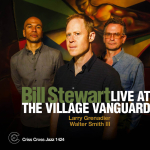 빌 스튜어트 Bill Stewart Feat. Walter Smith &amp; Larry Grenadier	  [Live at the Village Vanguard]  	Criss Cross/2025