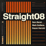 샘 바쉬  Sam Barsh   feat. Keyon Harrold &amp; Mark Guiliana	  	[Straight 08]	  La Reserve/2026