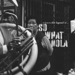⚡쏘왓놀라   SoWhatNOLA         [Witness The Legend Of...]   Self Produce/2026