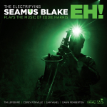 세이머스 블레이크 Seamus Blake		  [EH! ; Plays the Music of Eddie Harris]	    Cellar Live/2026
