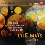 ⚡라일 메이스 쿼텟 Lyle Mays Quartet    [The Ludwigsburg Concert]       Naxos/2016(Recorded 1993)