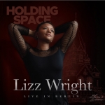 ⚡리즈 라이트 Lizz Wright [Holding Space] Blues &amp; Greens Rec./2022
