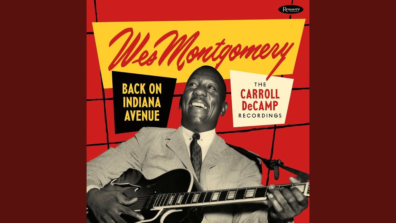 【2LP】ウエス・モンゴメリー／Back on Indiana Avenue Wes Montgomery Back on Indiana Avenue: The Carroll DeCamp